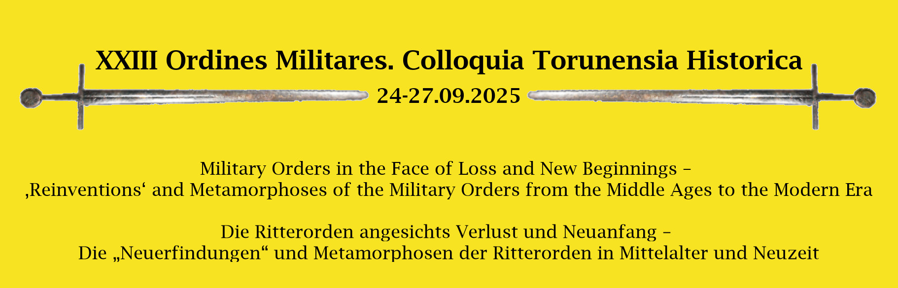 XXIII Ordines Militares Colloquia Torunensia Historica XXIII Ordines Militares Colloquia Torunensia Historica
